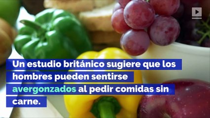 Estudio: Los hombres se sienten avergonzados de pedir comida vegetariana