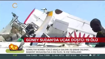 Güney Sudan'da uçak düştü: 19 ölü