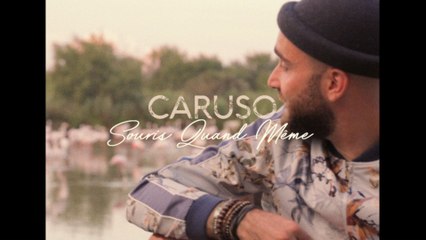 Caruso - Souris quand même (Acoustic)