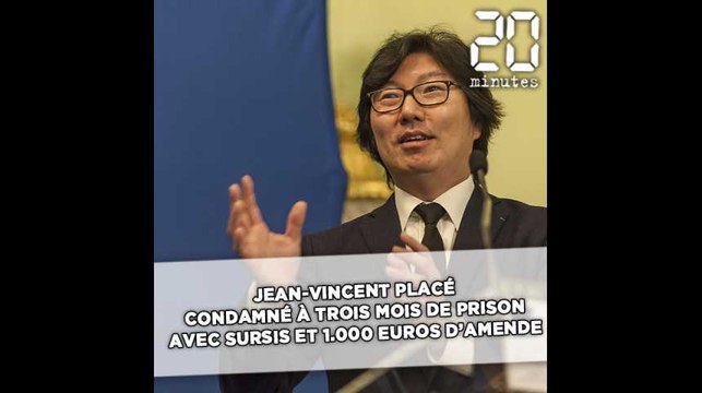 Jean-Vincent Placé condamné à trois mois de prison avec sursis pour violence, injure et outrages