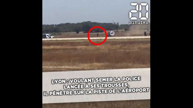 Lyon: Voulant semer la police lancée à ses trousses, il pénètre sur les pistes de l'aéroport en voiture