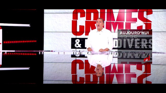 Mardi 11 septembre - Crimes et Faits divers - Bande annonce