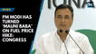 PM Modi has turned ‘mauni baba’ on fuel price hike: Congress