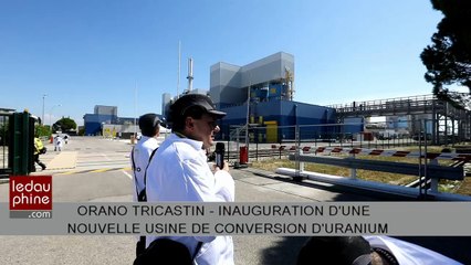 Orano Tricastin : une nouvelle usine de conversion de l’uranium voit le jour