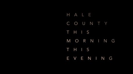 HALE COUNTY THIS MORNING THIS EVENIING (2018) Trailer - HD