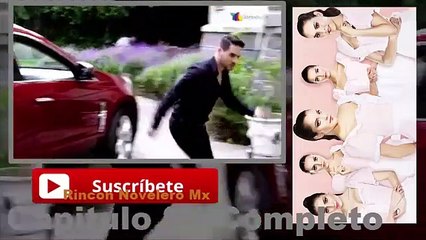 Las Malcriadas Capítulo 94 Completo