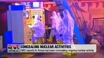 NBC reports N. Korea has been concealing ongoing nuclear activity; U.S. State Dept says it will respond accordingly : VOA