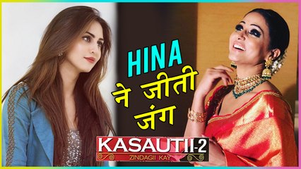Hina Khan BEATS Krystle D'Souza For KOMOLIKA'S Role In Kasautii Zindagii Kay 2