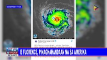 GLOBALITA: Hurricane Florence, pinaghahandaan na sa Amerika; Anibersaryo ng 9/11 attack, gugunitain ng Estados Unidos; 13 militante sa Pakistan, hinatulan ng parusang kamatayan; 'Pagsasayaw vs karahasan', inilunsad sa Turkey