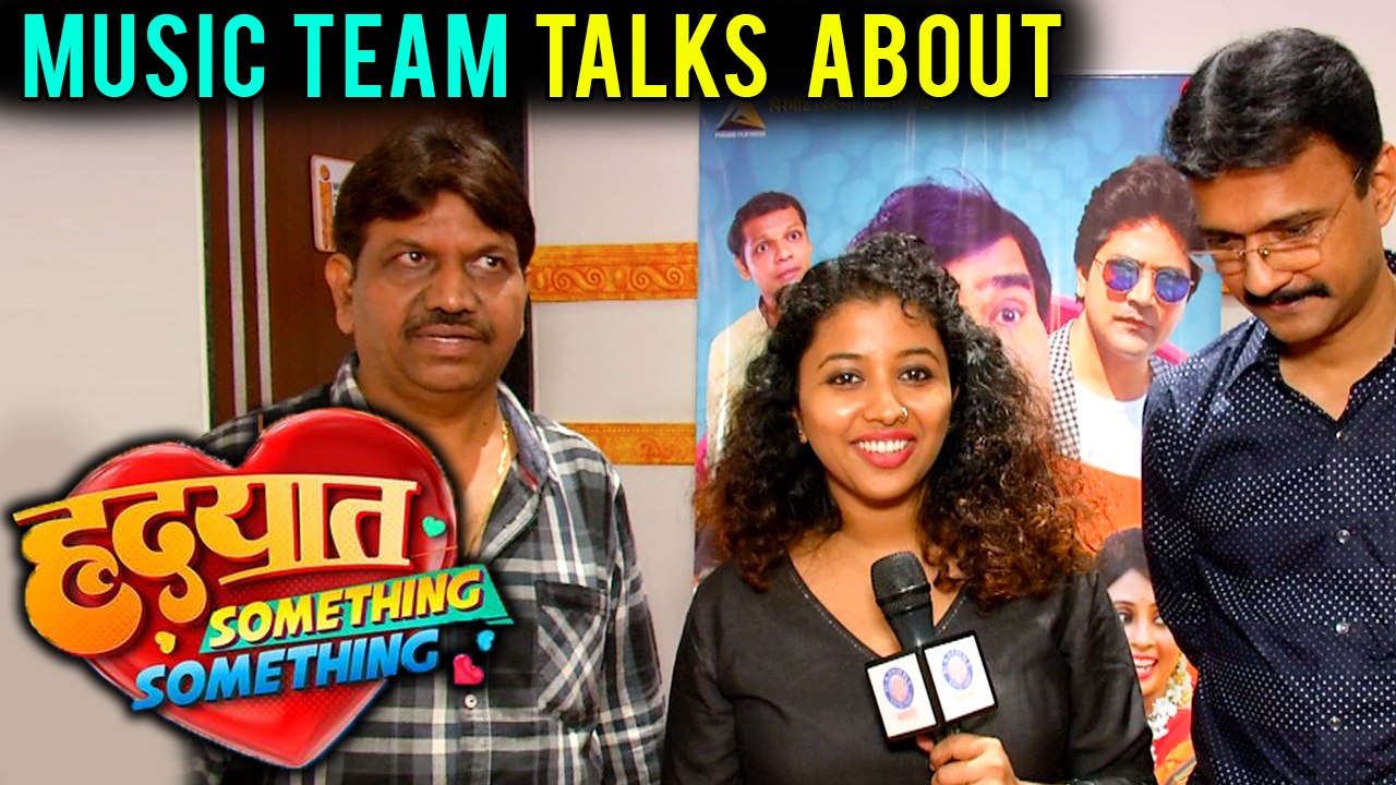 Hrudyaat Something Something | Anandi Joshi | Music Director And Singers | Marathi Movie 2018