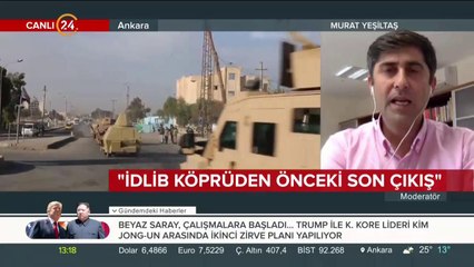 Cumhurbaşkanı Erdoğan: İdlib köprüden önce son çıkış