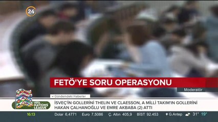 FETÖ'ye soru operasyonu
