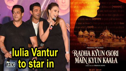 Iulia Vantur to star in “Radha Tu Kyu Gori Main Kyu Kaala"