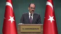 Kalın: 'Filistin halkının tekrar ambargolara maruz kalması asla ve asla kabul edilemez' - ANKARA