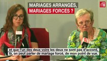 Mariages arrangés, mariages forcés ?