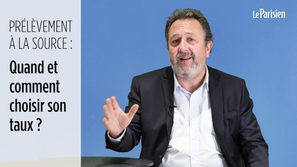 Prélèvement à la source : quand et comment choisir son taux ?