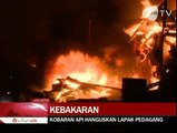 Kebakaran Hanguskan Puluhan Lapak Pedagang di Pulogadung