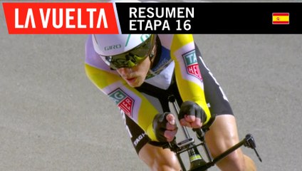 Resumen - Etapa 16 - La Vuelta 2018