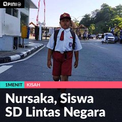 #1MENIT | Nursaka, Siswa SD Lintas Negara