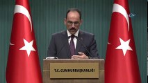 Cumhurbaşkanlığı Sözcüsü Kalın: “Muhtemel Göç Dalgasına Karşı Tedbir Alındı”