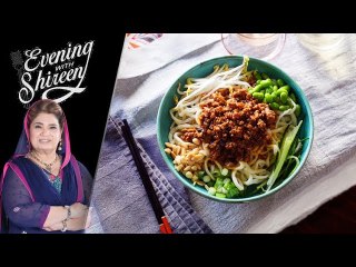 Beijing Noodles Recipe by Chef Shireen Anwar 11 April 2018