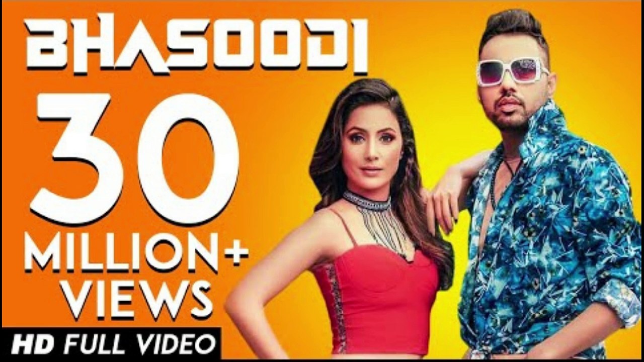 BHASOODI : Sonu Thukral ft. Hina Khan (Full Song) Pardhaan |  Preet Hundal | Latest Bollywood Song !