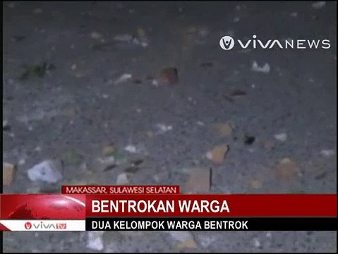 Dua Kelompok Warga Bentrok di Makassar, Satu Wartawan Terluka
