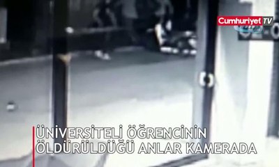 Üniversite öğrencisinin öldürüldüğü anlar güvenlik kamerasında