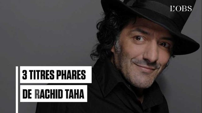 Ya Rayah , Barra Barra ... réécoutez trois musiques de Rachid Taha