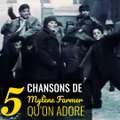 Top 5 des chansons de Mylene Farmer