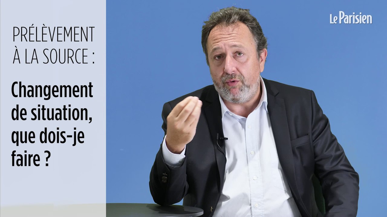 Prélèvement à la source : changement de situation, que dois-je faire ?