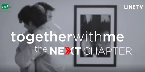 [SUB ITA] Together with me The Next Chapter - Teaser