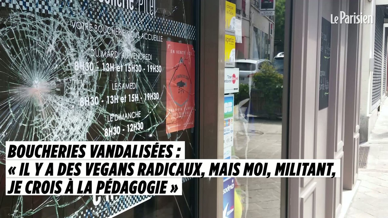 Boucheries vandalisées : « Il y a des vegans radicaux, mais moi, militant, je crois à la pédagogie »