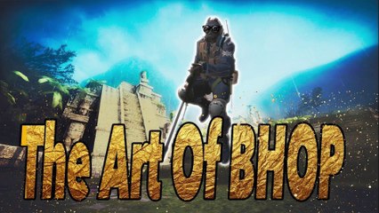 The Art Of BHOP #CSGO