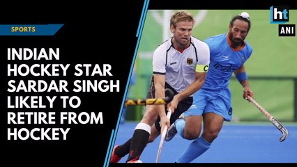 Indian hockey star Sardar Singh likely to retire from hockey