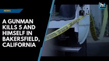 A gunman kills 5 and himself in Bakersfield, California