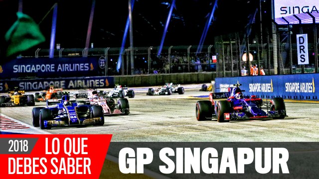 Todo lo que debes saber sobre el GP de Singapur 2018