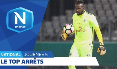 Le Top Arrets (J5) I National FFF 2018-2019