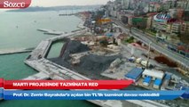 Martı projesinde tazminata red