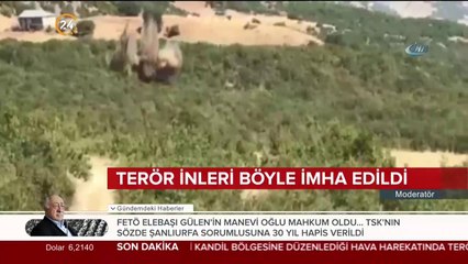 Terör inleri böyle imha edildi