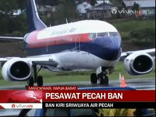 Pesawat Sriwijaya Air Pecah Ban di Manokwari