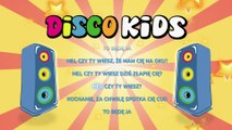 Disco Kids - Hej, Czy Ty Wiesz Kochanie