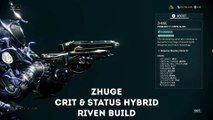 Warframe: Zhuge - Crit/Status Riven Build - Update/Hotfix 23.7.1