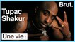 Une vie : Tupac Shakur