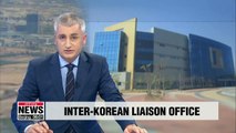 Inter-Korean liaison office to set open, allowing 24-hour contact between two Koreas