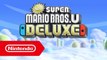 New Super Mario Bros. U Deluxe - Tráiler anuncio
