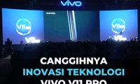 Begini Canggihnya Inovasi Teknologi Vivo V11 Pro