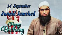 14th Sep Junaid Jamshed Birthday