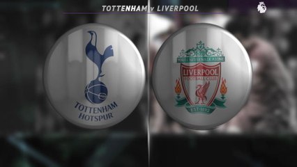 La belle affiche - Tottenham vs Liverpool