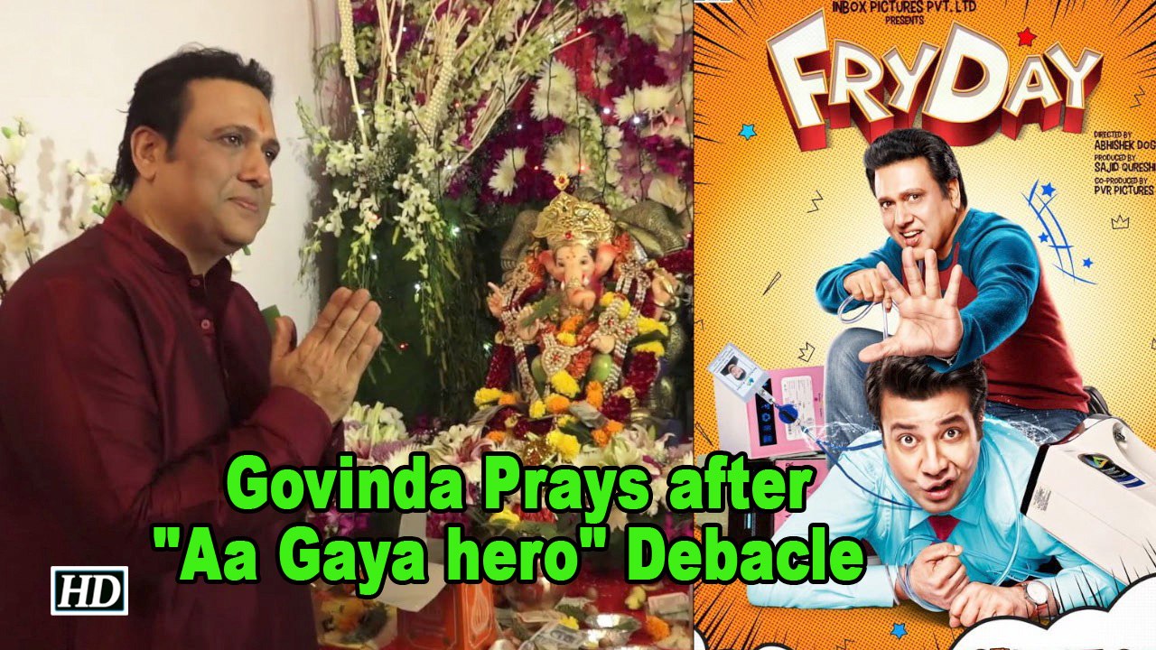 Actor Govinda Prays for “FRY DAY” after "Aa Gaya hero" Debacle